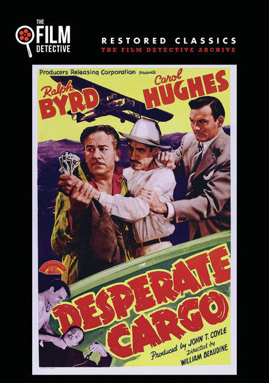 Desperate Cargo (The Film Detective Restored Version) (MOD) (DVD Movie) - movie cover art