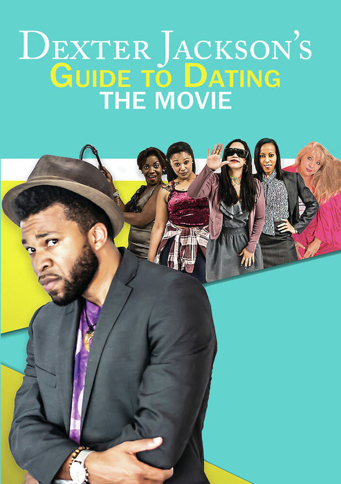 Dexter Jackson's Guide to Dating: The Movie (MOD) (DVD Movie) - movie cover art