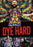 Dye Hard (MOD) (DVD Movie) - movie cover art