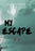 Escape (MOD) (DVD Movie) - movie cover art