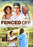 Fenced Off (MOD) (DVD Movie) - movie cover art