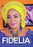 Fidelia (MOD) (DVD Movie) - movie cover art