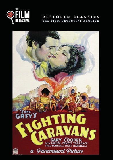 Fighting Caravans (The Film Detective Restored Version) (MOD) (DVD Movie) - movie cover art
