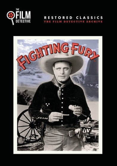 Fighting Fury (The Film Detective Restored Version) (MOD) (DVD Movie) - movie cover art