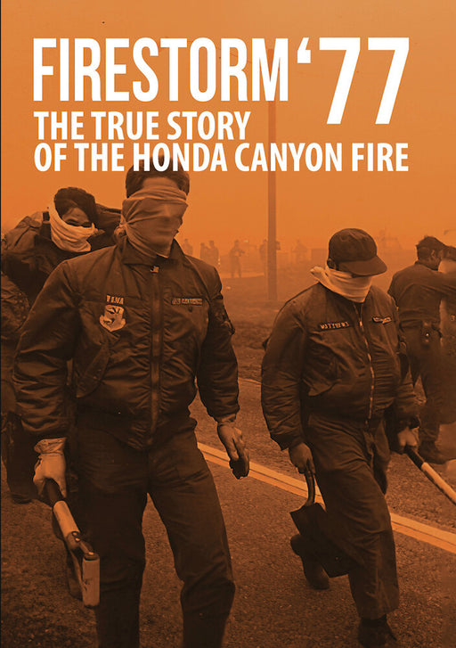 Firestorm '77: The True Story of the Honda Canyon Fire (MOD) (DVD Movie) - movie cover art