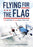 Flying for the Flag (MOD) (DVD Movie) - movie cover art