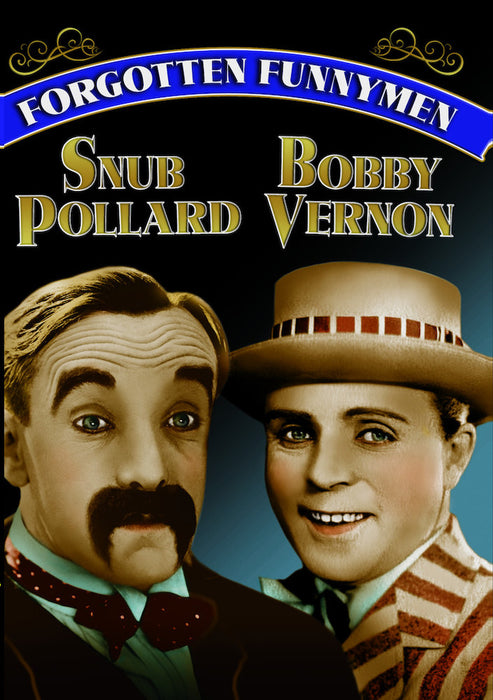 Forgotten Funnymen - Snub Pollard and Bobby Vernon (MOD) (DVD MOVIE)