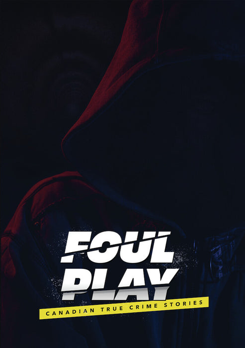 Foul Play: Canadian True Crime Stories (MOD) (DVD Movie) - movie cover art
