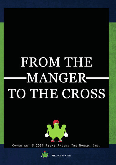 From The Manger To The Cross (MOD) (DVD Movie) - movie cover art