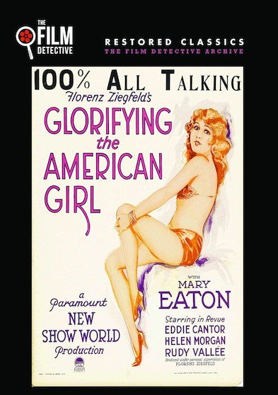 Glorifying the American Girl (The Film Detective Restored Version) (MOD) (DVD Movie) - movie cover art