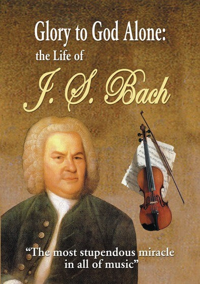 Glory To God Alone: Life Of J.S. Bach (MOD) (DVD Movie) - movie cover art