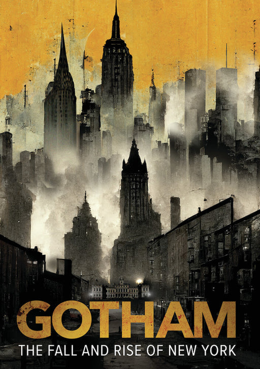 Gotham: The Fall and Rise of New York (MOD) (DVD Movie) - movie cover art