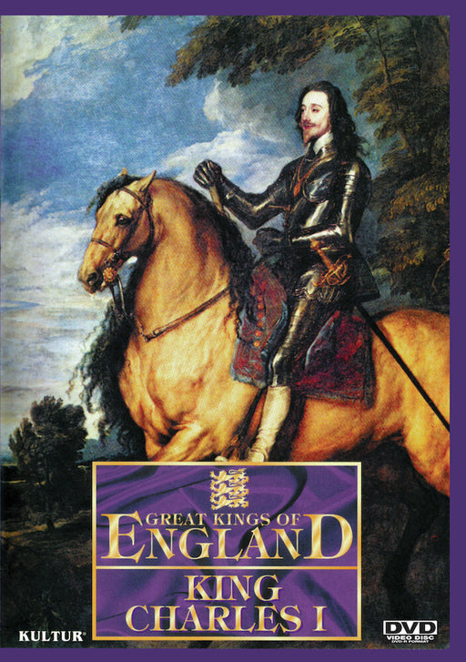 Great Kings of England: King Charles I (MOD) (DVD Movie) - movie cover art