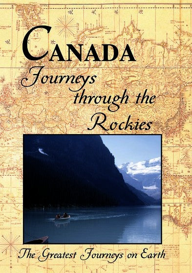 Greatest Journeys on Earth: CANADA Journeys through the Rockies (MOD) (DVD Movie) - movie cover art