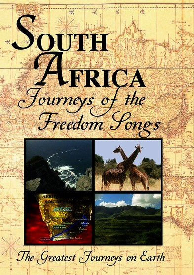 Greatest Journeys on Earth: SOUTH AFRICA Journeys of the Freedom Songs (MOD) (DVD Movie) - movie cover art