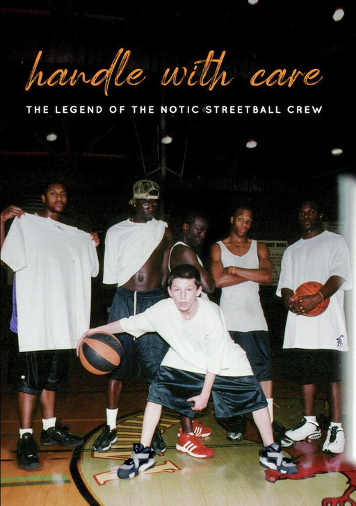 Handle With Care: The Legend of The Notic Streetball Crew (MOD) (DVD Movie) - movie cover art