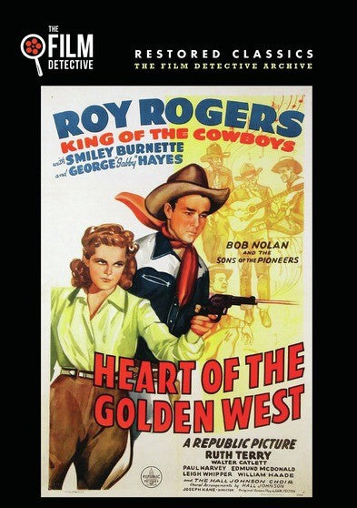Heart of the Golden West (The Film Detective Restored Version) (MOD) (DVD Movie) - movie cover art