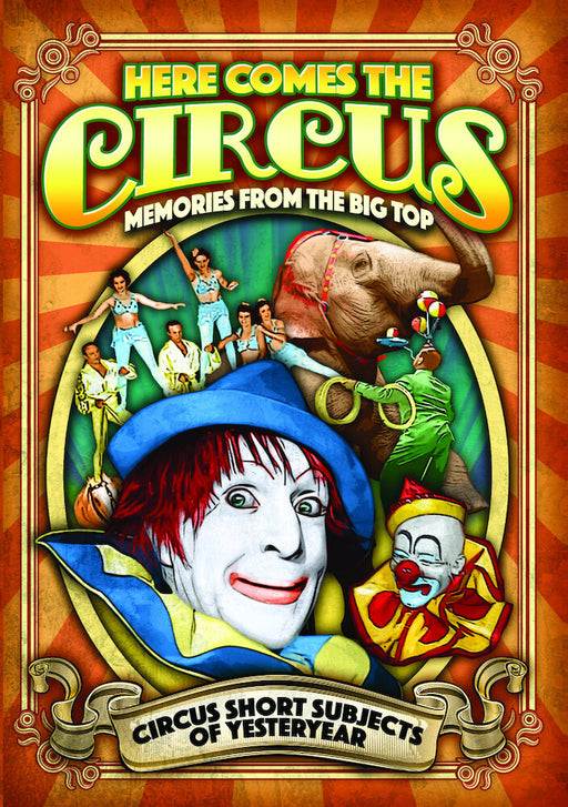 Here Comes The Circus: Memories From The Big Top (MOD) (DVD Movie) - movie cover art