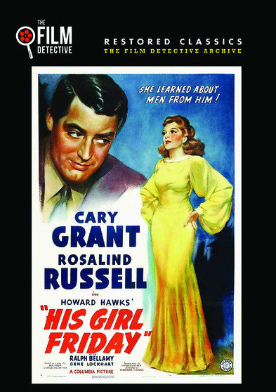 His Girl Friday (The Film Detective Restored Version) (MOD) (DVD Movie) - movie cover art