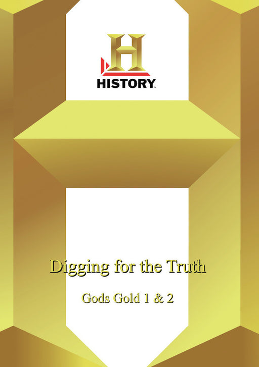 History - Digging For The Truth Gods Gold 1 And 2 (MOD) (DVD Movie) - movie cover art