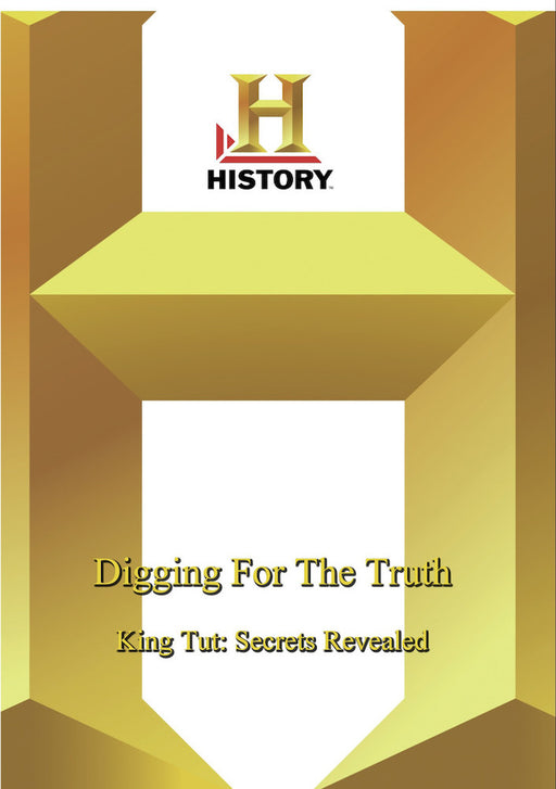 History - Digging For The Truth King Tut Secrets Revealed (MOD) (DVD Movie) - movie cover art
