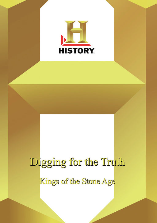 History - Digging For The Truth Kings In The Stone Age (MOD) (DVD Movie) - movie cover art