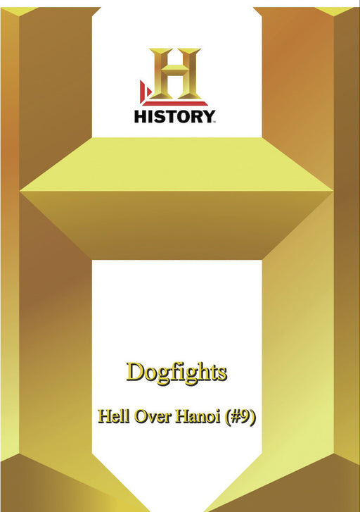 History - Dogfights Hell Over Hanoi (MOD) (DVD Movie) - movie cover art