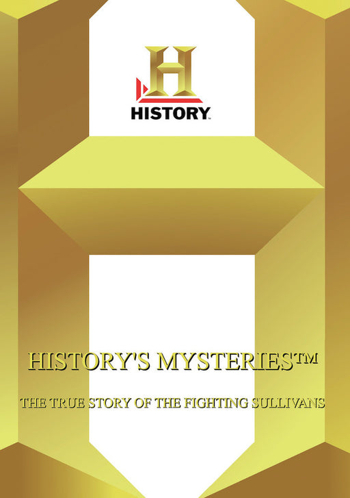 History - Historys Mysteries The True Story Of The Fighting Sullivans (MOD) (DVD Movie) - movie cover art