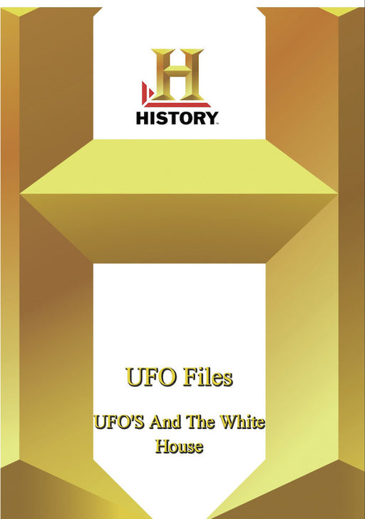 History - UFO Files UFOs And The White House (MOD) (DVD Movie) - movie cover art