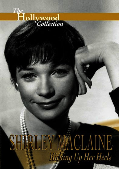 Hollywood Collection - Shirely MacLaine Kicking Up Her Heels (MOD) (DVD Movie) - movie cover art