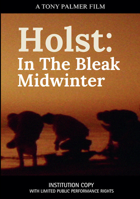 Holst: In The Bleak Midwinter (INSTITUTION COPY with limited public performance rights) (MOD) (DVD Movie) - movie cover art