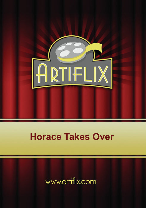 Horace Takes Over (MOD) (DVD Movie) - movie cover art