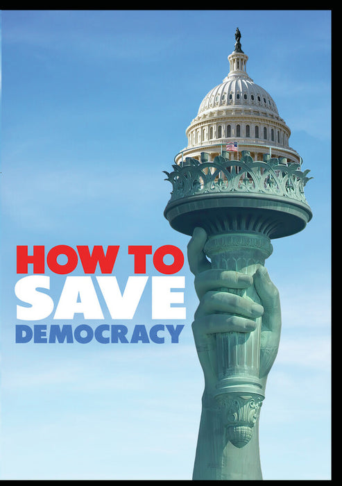 How To Save Democracy (MOD) (DVD Movie) - movie cover art
