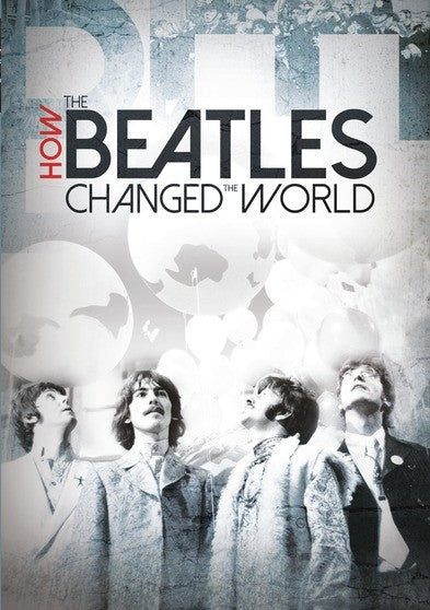 How the Beatles Changed the World (MOD) (DVD Movie) - movie cover art