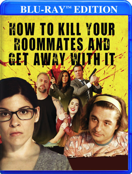 How to Kill Your Roommates and Get Away with It (MOD) (BluRay Movie) - movie cover art
