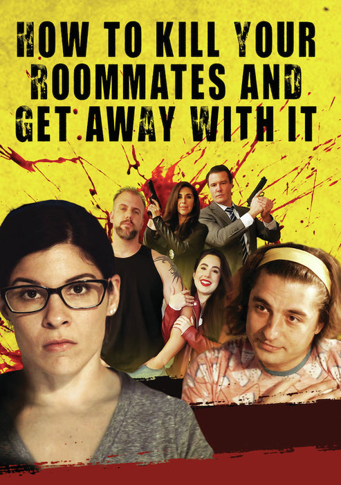 How to Kill Your Roommates and Get Away with It (MOD) (DVD Movie) - movie cover art