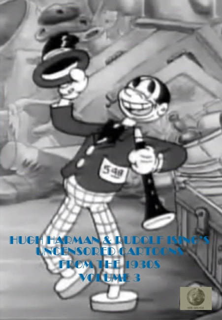 Hugh Harman & Rudolf Ising's Uncensored Cartoons from the 1930s Volume 3 (MOD) (DVD Movie) - movie cover art