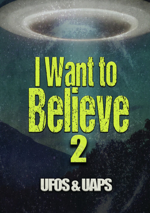 I Want to Believe 2: UFOs & UAPs (MOD) (DVD Movie) - movie cover art