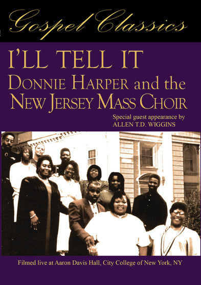 I'll Tell It: Donnie Harper and the New Jersey Mass Choir (MOD) (DVD Movie) - movie cover art