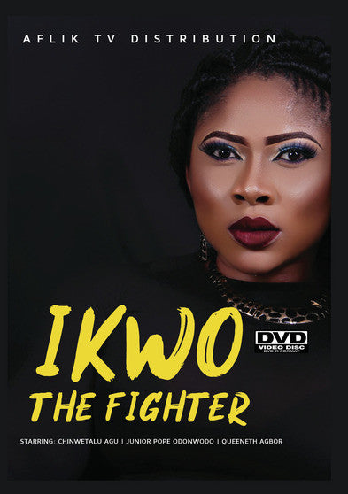 Ikwo the Fighter (MOD) (DVD Movie) - movie cover art
