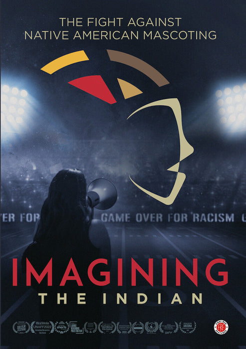 Imagining the Indian: The Fight Against Native American Mascoting (MOD) (DVD Movie) - movie cover art