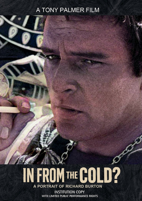 In From The Cold? A Portrait Of Richard Burton (INSTITUTION COPY with limited public performance rights) (MOD) (DVD Movie) - movie cover art