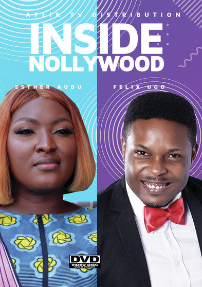 Inside Nollywood; Esther & Felix (MOD) (DVD Movie) - movie cover art