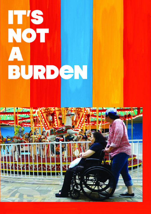 It's Not a Burden: The Humor and Heartache of Raising Elderly Parents (MOD) (DVD Movie) - movie cover art