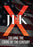 JFK X: Solving the Crime of the Century (MOD) (DVD Movie) - movie cover art
