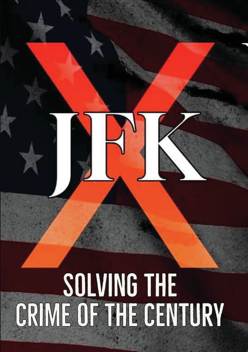 JFK X: Solving the Crime of the Century (MOD) (DVD Movie) - movie cover art