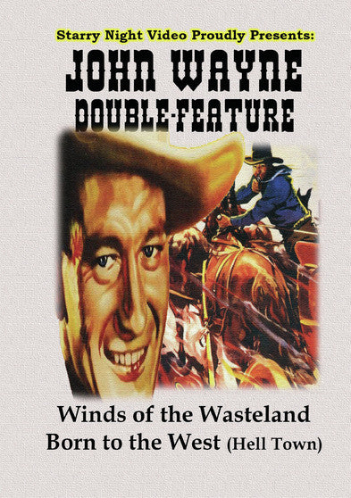 John Wayne Double Feature #11 - Winds of the Wasteland & Born to the West (MOD) (DVD Movie) - movie cover art