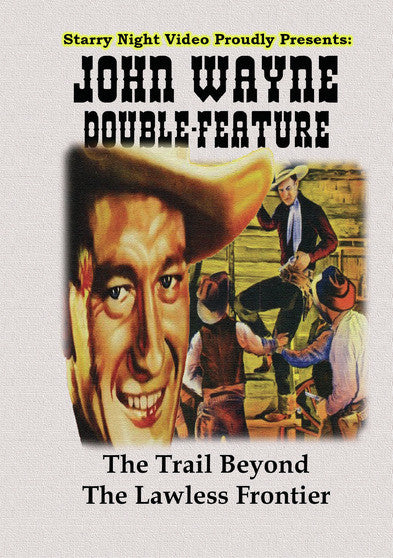 John Wayne Double Feature #7 - The Trail Beyond & The Lawless Frontier (MOD) (DVD Movie) - movie cover art
