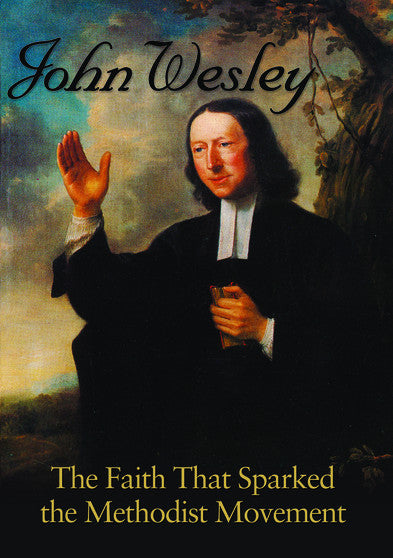 John Wesley: The Faith that Sparked the Methodist Movement (MOD) (DVD Movie) - movie cover art