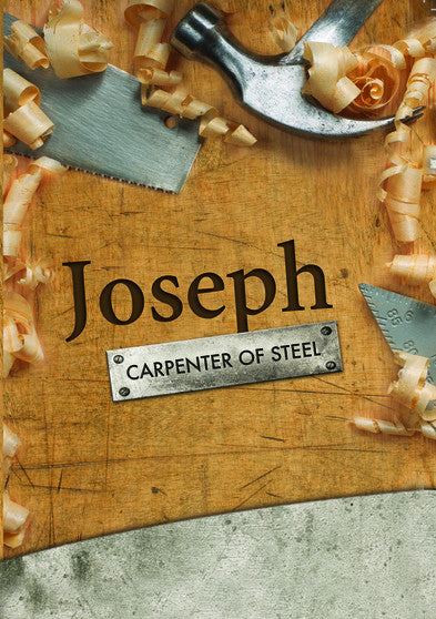 Joseph: Carpenter of Steel (MOD) (DVD Movie) - movie cover art